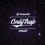 Only Trap Music