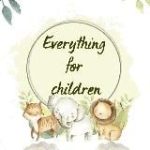 Everything for children