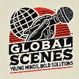 𝗚𝗹𝗼𝗯𝗮𝗹 𝗦𝗰𝗲𝗻𝗲𝘀