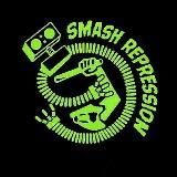 SMASH REPRESSION!