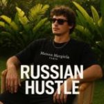 RUSSIAN HUSTLE