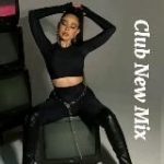 𐦟 𝘾𝙡𝙪𝙗 𝙉𝙚𝙬 𝙈𝙞𝙭 𐦟