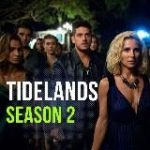 Tidelands / TERRE DE MARÉES VF FRENCH Saison 2 1 intégrale