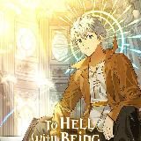 To Hell With Being a Saint, I’m a Doctor [MANHWA]