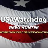 Greg Hunter’s USA Watch Dog