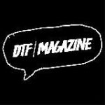 DTF Magazine