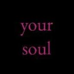 your soul