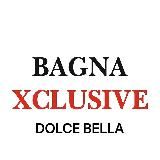 DOLCE BELLA – BAGNA XCLUSIVE