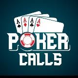 POKER CALLS