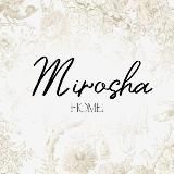 MIROSHA HOME