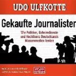 Udo Ulf Kotte – Hörbuch Gekaufte Journalisten