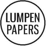 Lumpen Papers
