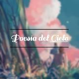 𝓟𝓸𝓮𝓼𝓲𝓪 𝓭𝓮𝓵 𝓒𝓲𝓮𝓵𝓸