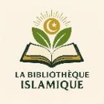 La Bibliothèque Islamique