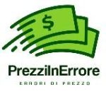 ‼PREZZI IN ERRORE