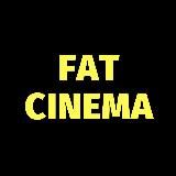 Fat Cinema
