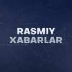Rasmiy xabarlar I Официальные новости
