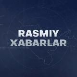 Rasmiy xabarlar I Официальные новости