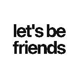 News, updates | let’s be friends