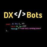 DX Bots Updates