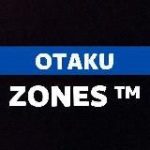 Øtaku Zønes番™