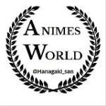 𝐓𝐎𝐊𝐘𝐎 𝐀𝐍𝐈𝐌𝐄 𝐖𝐎𝐑𝐋𝐃