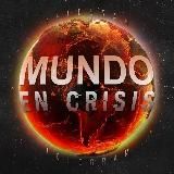 MUNDO EN CRISIS