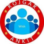ROJGAR WITH ANKIT ™