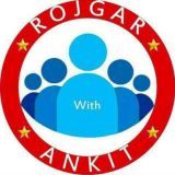 ROJGAR WITH ANKIT ™