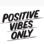 Positive Vibes